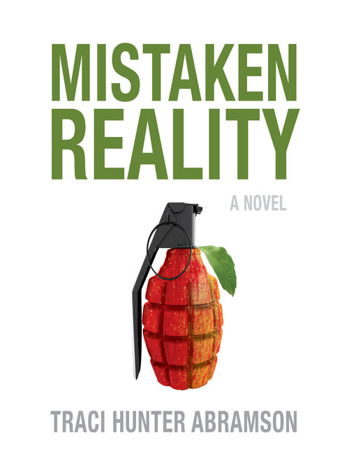 Title details for Mistaken Reality by Traci Hunter Abramson - Wait list